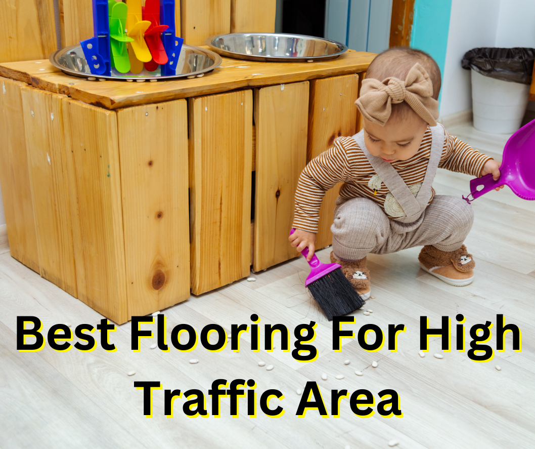 The Best Flooring Options for High Traffic Areas